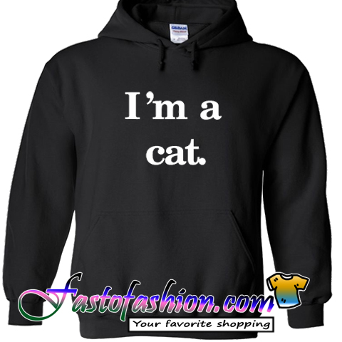 I'm a cat Hoodie