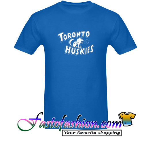 toronto huskies shirt