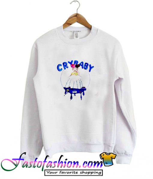 cry baby sweatshirt